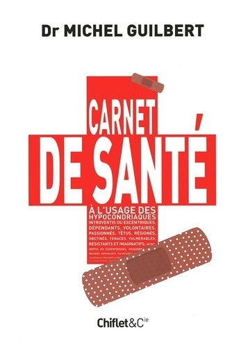Carnet de santé - Michel Guilbert -  Chiflet GF - Livre