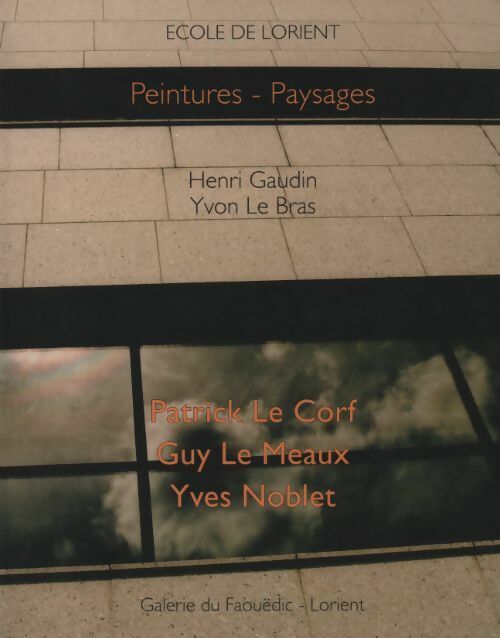 Peinture - paysages - Henri Gaudin -  Galerie du Faouëdic GF - Livre