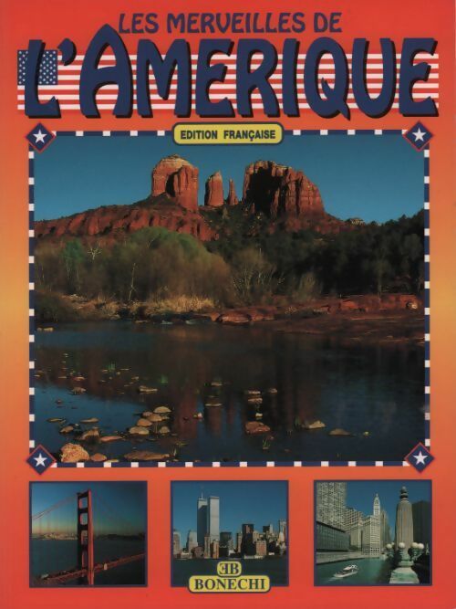 Les merveilles de l'Amérique - Edward Tosques -  Bonechi GF - Livre