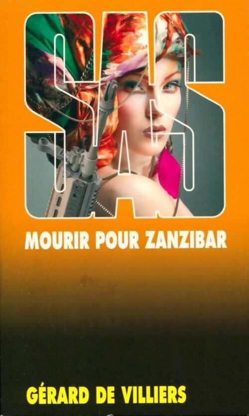 Mourir pour Zanzibar - Gérard De Villiers -  SAS - Livre
