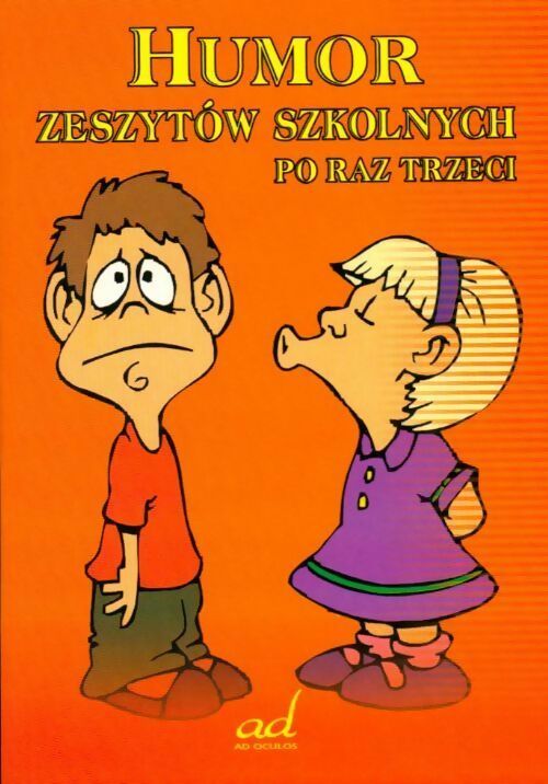 Humor zeszytów szkolnych po raz trzeci - Collectif -  Ad oculos - Livre
