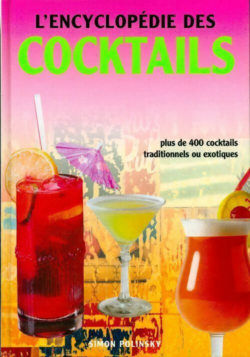 L'encyclopédie des cocktails - Simon Polinsky -  Seine GF - Livre