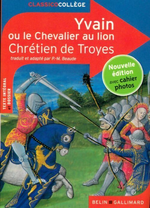 Yvain ou le chevalier au lion - Chrétien de Troyes -  ClassicoLycée - Livre