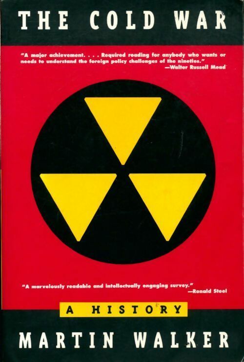 The cold war. A history - Martin Walker -  Holt, Rinehart and Winston GF - Livre
