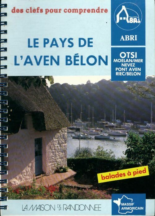 Le pays de l'aven Bélon - Collectif -  Des clefs pour comprendre - Livre