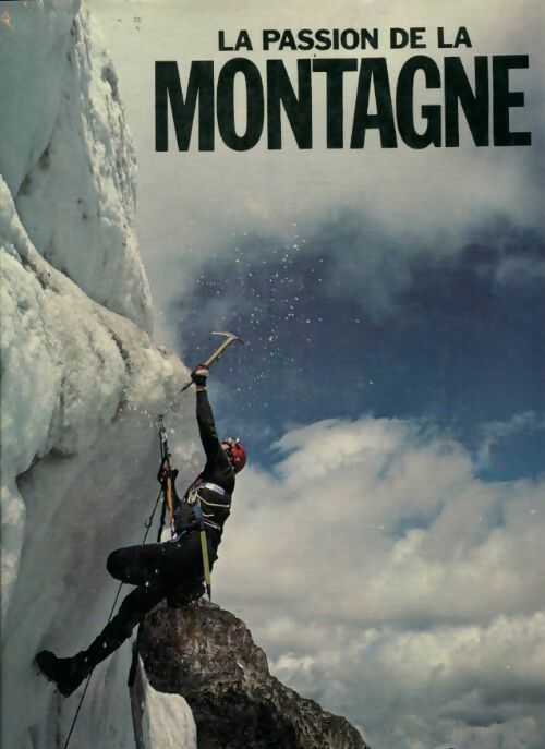 La passion de la montagne - Michael Crawford Poole -  Grund GF - Livre