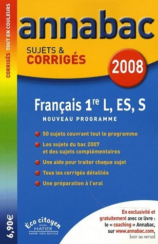 Français 1ères L, ES, S. Sujets et corrigés 2008 - Sylvie Dauvin -  Annabac - Livre