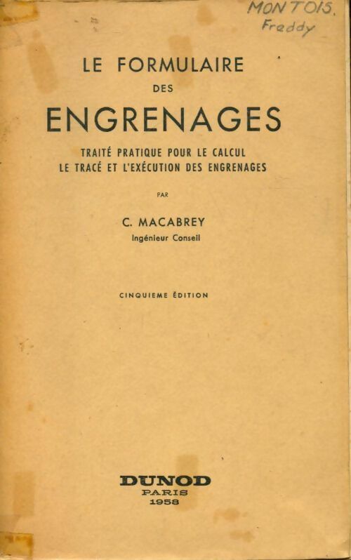 Le formulaire des engrenages - C. Macabrey -  Dunod GF - Livre