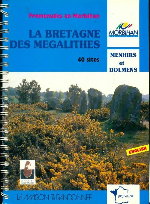  La Bretagne des mégalithes - Collectif -  Abri - Livre