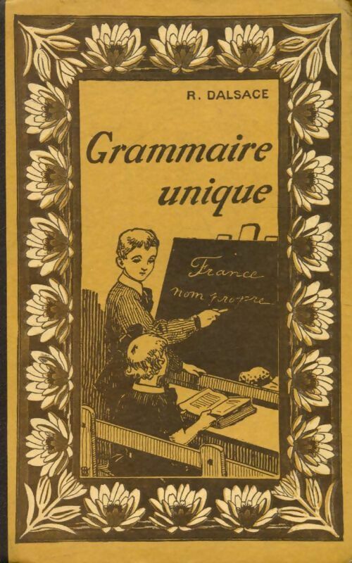 Grammaire unique CE/CM - R. Dalsace -  Hatier poche - Livre