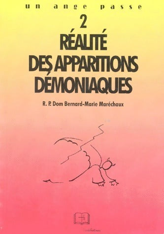 Un ange passe Tome II : Réalite des apparitions démoniaques - Bernard-Marie Maréchaux -  Bénédictines GF - Livre