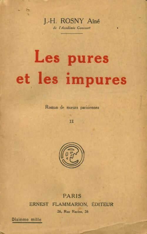 Les pures et les impures Tome II - Joseph-Henry Rosny Ainé -  Poche Flammarion - Livre