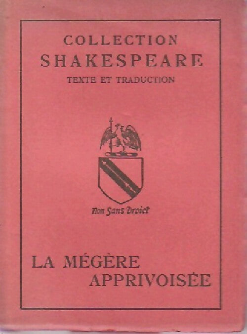 La mégère apprivoisée - William Shakespeare -  Shakespeare - Livre