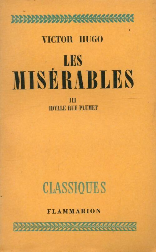 Les misérables Tome III - Victor Hugo -  Classiques - Livre