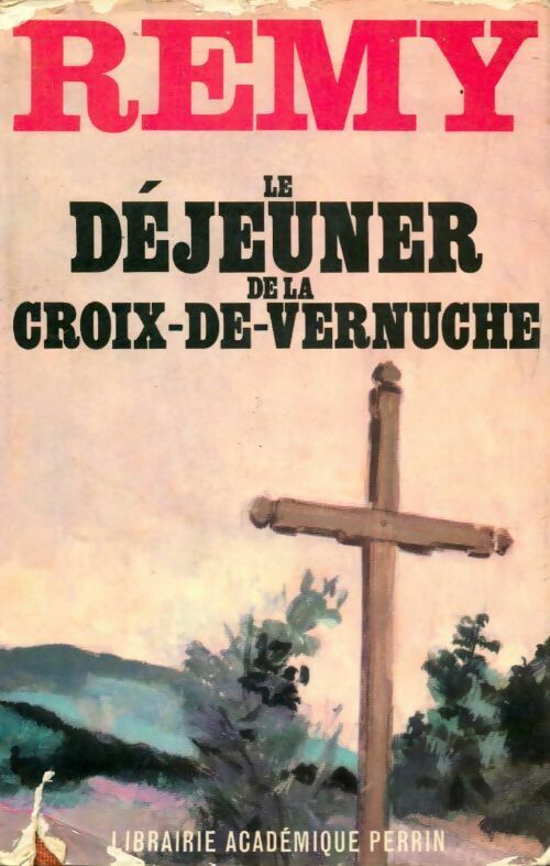 Le déjeuner de la Croix-de-Vernuche - Rémy -  Perrin poches divers - Livre