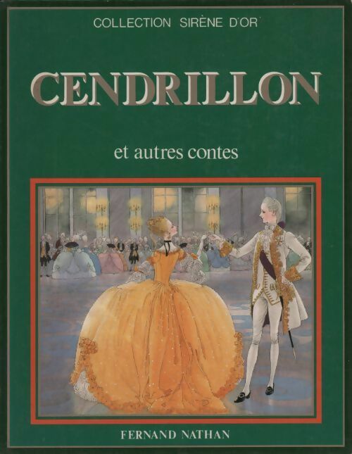 Cendrillon. Et autres contes - Collectif -  Nathan GF - Livre