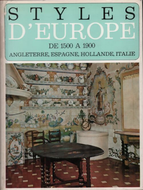 Styles d Europe de 1500 À 1900 - Inconnu -  Plaisir de France GF - Livre