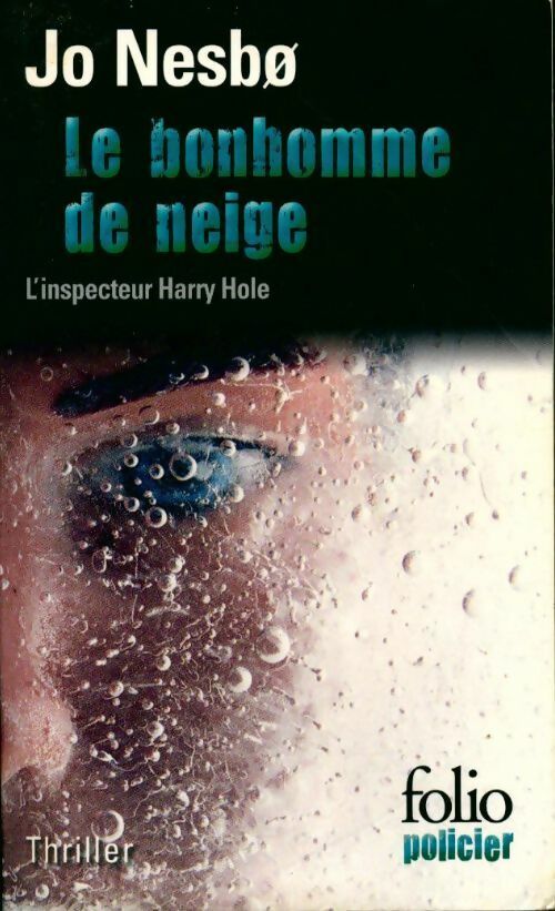 Le bonhomme de neige - Jo Nesbo -  Folio Policier - Livre