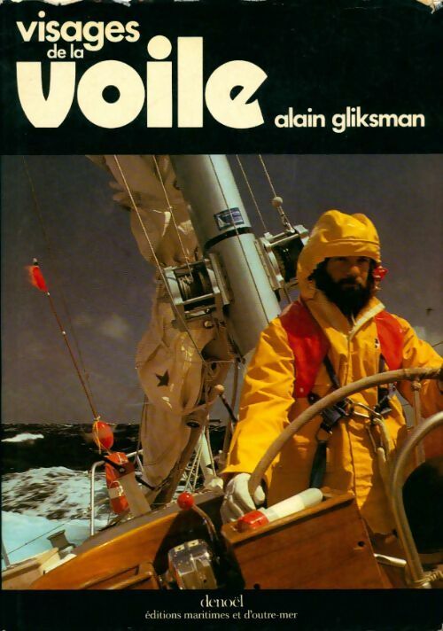 Visages de la voile - Alain Gliksman -  EMOM GF - Livre