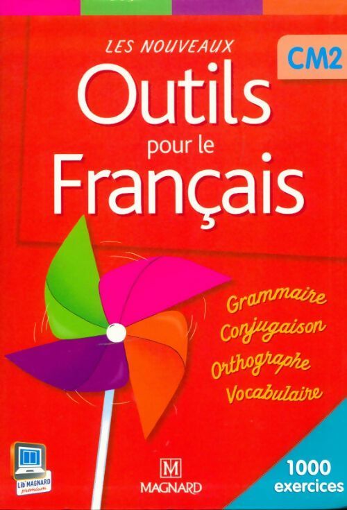 Les nouveaux outils pour le français CM2 - Claire Barthomeuf -  Magnard GF - Livre