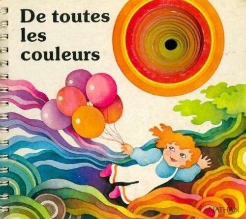 De toutes les couleurs - Micheline Bertrand -  Nathan GF - Livre