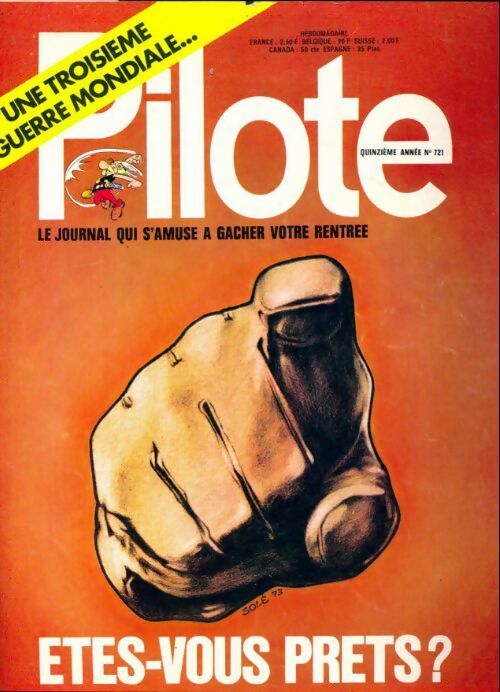 Pilote n°721 : Une troisième guerre mondiale. Etes-vous prêts - Collectif -  Pilote - Livre