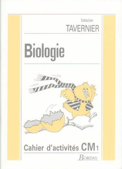 Biologie CM1. Cahier d'activités - Jeanne Lamarque -  Tavernier - Livre