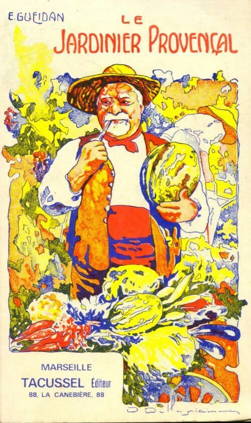 Le jardinier provençal - E. Gueidan -  Tacussel poches divers - Livre