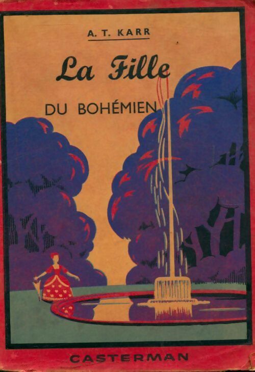 La fille du bohémien - A.T. Karr -  Casterman Poche - Livre