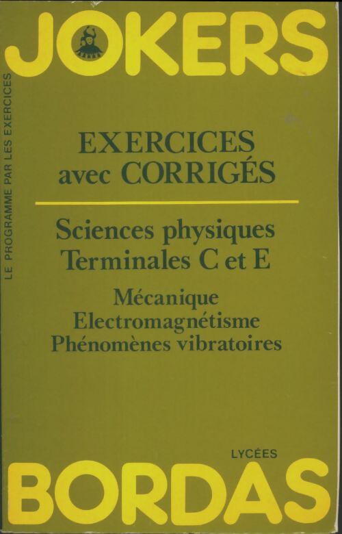 Sciences physiques Terminales C, E - Collectif -  Jokers - Livre