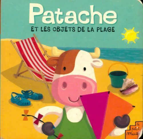 Patache et les objets de la plage - Pierre Caillou -  Patache - Livre