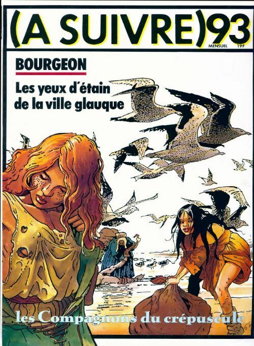 (A suivre) n°93 : Bourgeon - Collectif -  (A suivre) - Livre