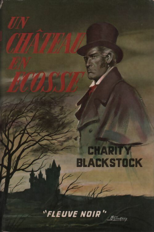 Un château en écosse - Charity Blackstock -  Fleuve Noir GF - Livre