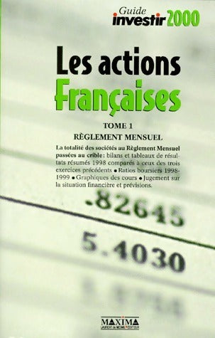 Les actions françaises Tome I  - Collectif -  Investir - Livre
