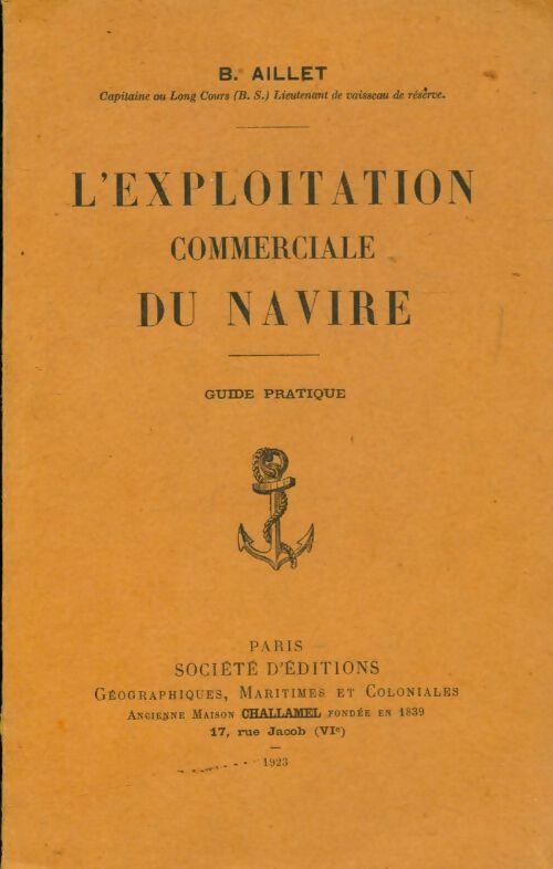 L'exploitation commerciale du navire - B Aillet -  Société d'éditions géographiques GF - Livre