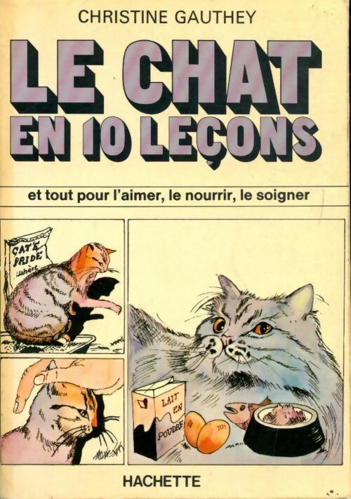 Le chat en 10 leçons - Christine Gauthey -  En 10 leçons - Livre