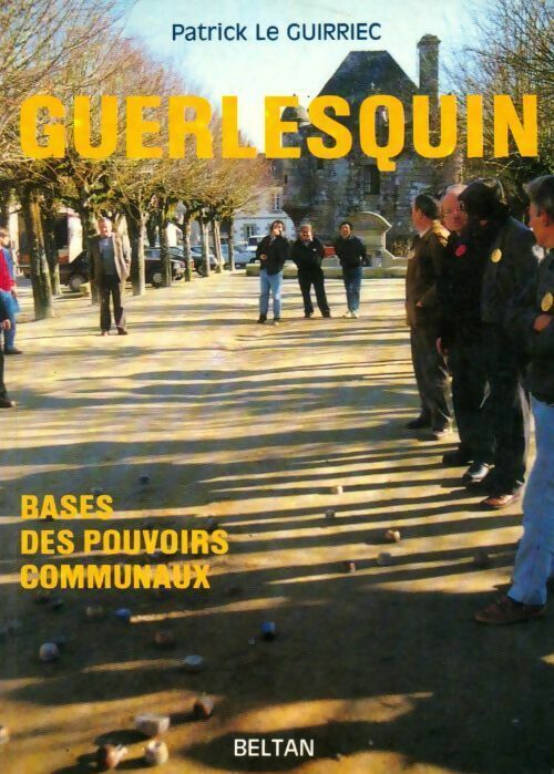 Guerlesquin - Patrick Le Guirriec -  Beltan GF - Livre