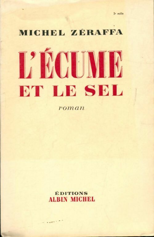 L?écume et le sel - Michel Zéraffa -  Albin Michel GF - Livre