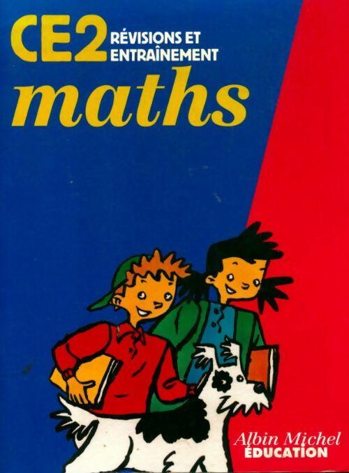 Maths CE2 - révision et entraînement- - Serge Herreman -  Albin Michel Education - Livre