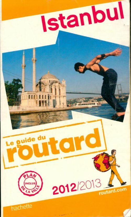 Guide du routard Istanbul 2012/2013 - Collectif -  Le guide du routard - Livre