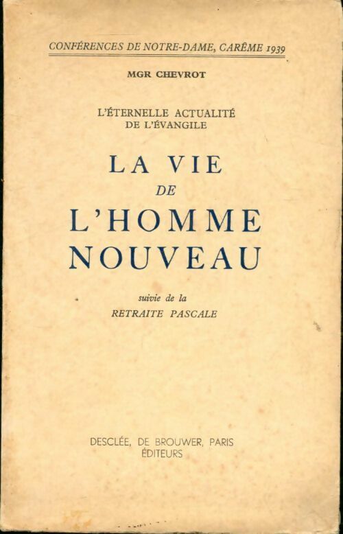 La vie de l'homme nouveau - Georges Mgr Chevrot -  Desclée Poche - Livre