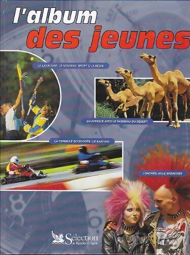 L'album des jeunes 2000-2001 - Collectif -  Sélection du Reader's digest GF - Livre