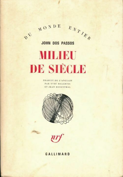 Milieu de siècle - Dos Passos (John) -  Du monde entier - Livre