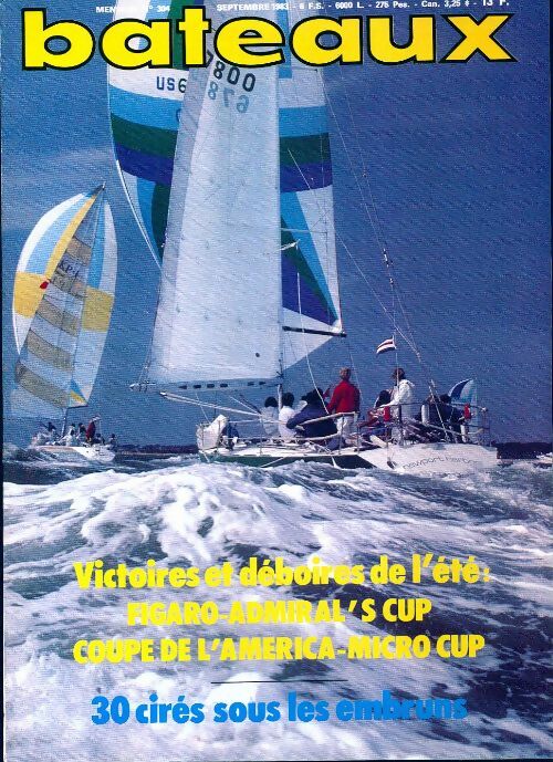 Bateaux n°304 : Victoires et déboires de l'été - Collectif -  Bateaux - Livre