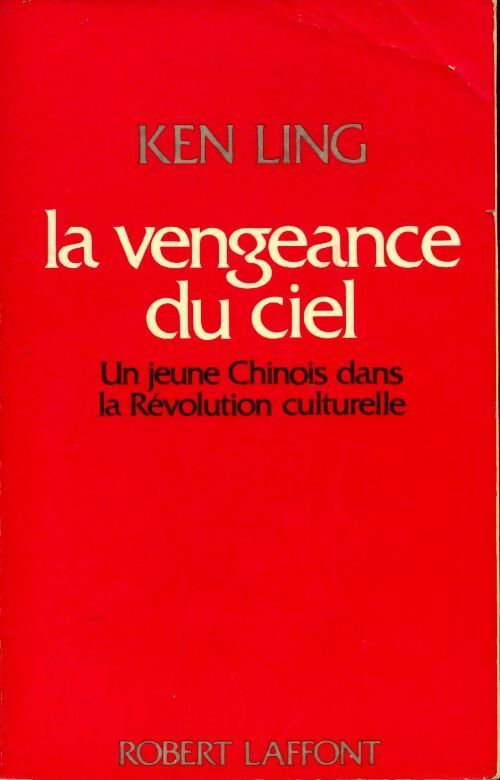 La vengeance du ciel - Ken Ling -  Notre époque - Livre
