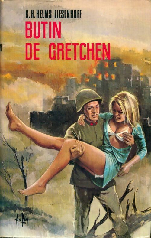 Butin de gretchen / 1969 / helms-liesenhoff k. H. / réf7743 - K.H. Helms-Liesenhoff -  Inter presse GF - Livre