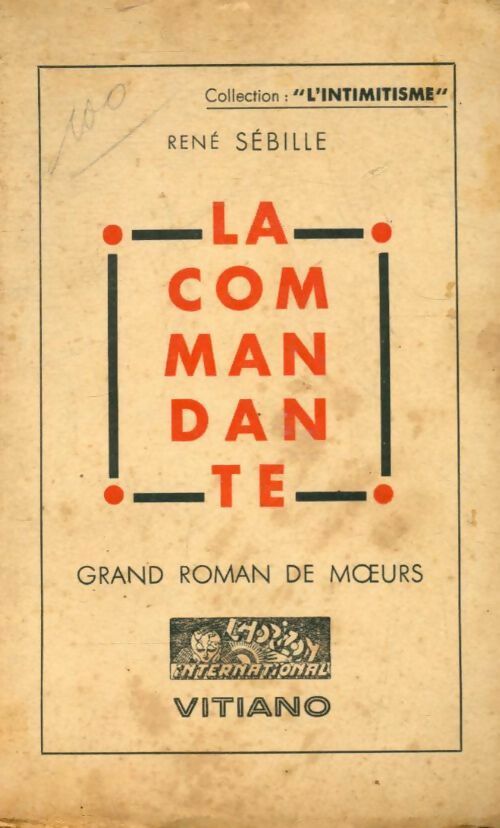La commandante - René Sébille -  Vitiano poches divers - Livre