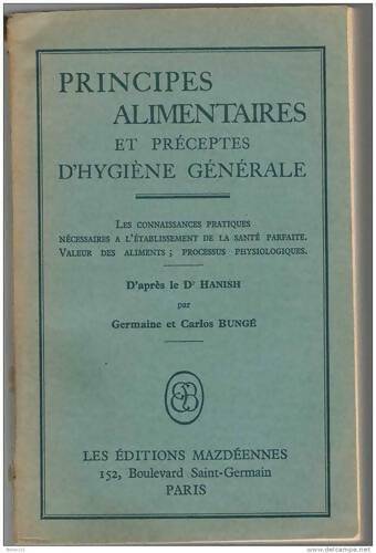 Principes alimentaires et préceptes d'hygiène générale - Docteur Hanish -  Mazdéennes - Livre
