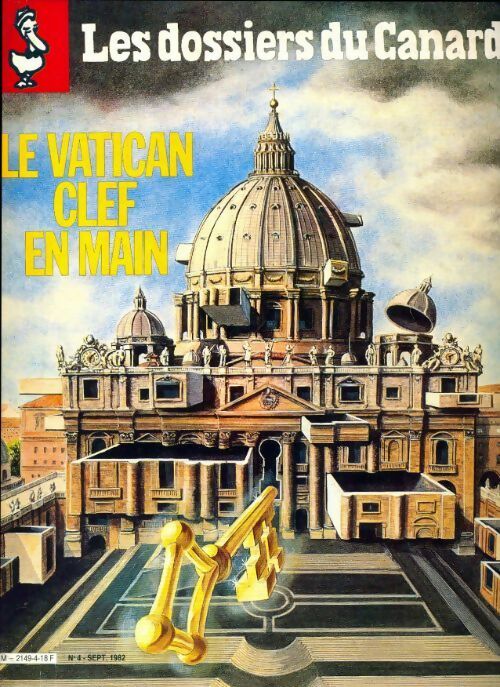 Les dossiers du canard enchaîné n°4 : Le Vatican clef en main - Collectif -  Les dossiers du canard enchaîné - Livre