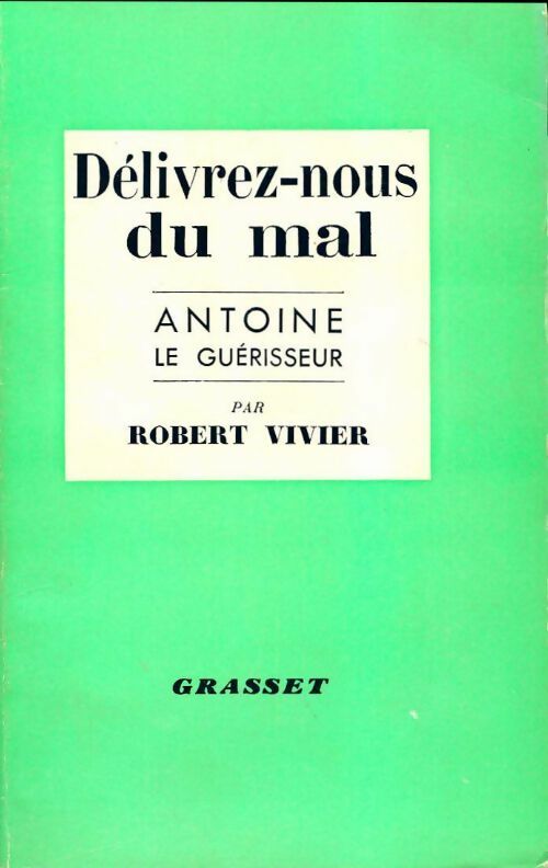 Délivrez-nous du mal - Robert Vivier -  Grasset poches divers - Livre